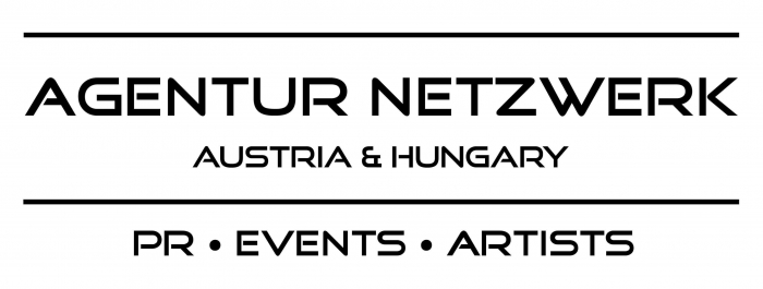 AGENTUR NETZWERK - AUSTRIA & HUNGARY - PR · EVENTS · ARTISTS 